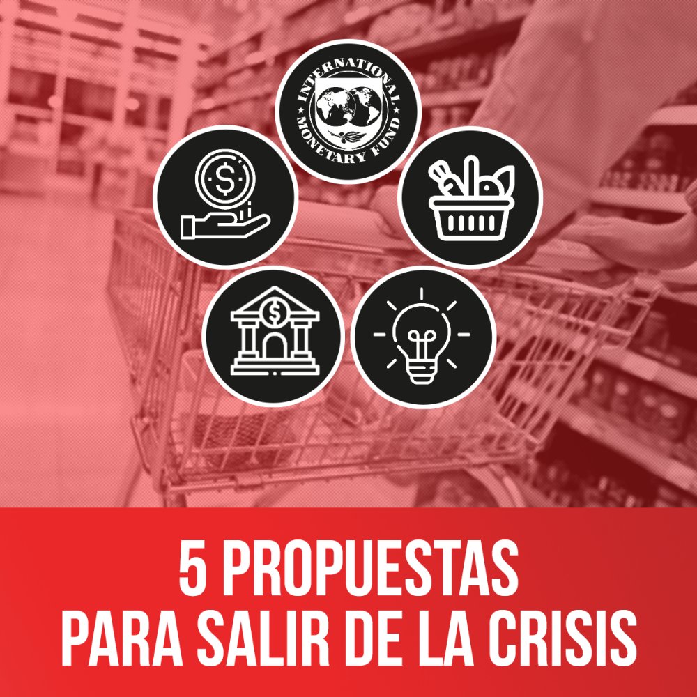 5 Propuestas para salir de la crisis