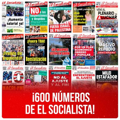 ¡600 números de El Socialista!