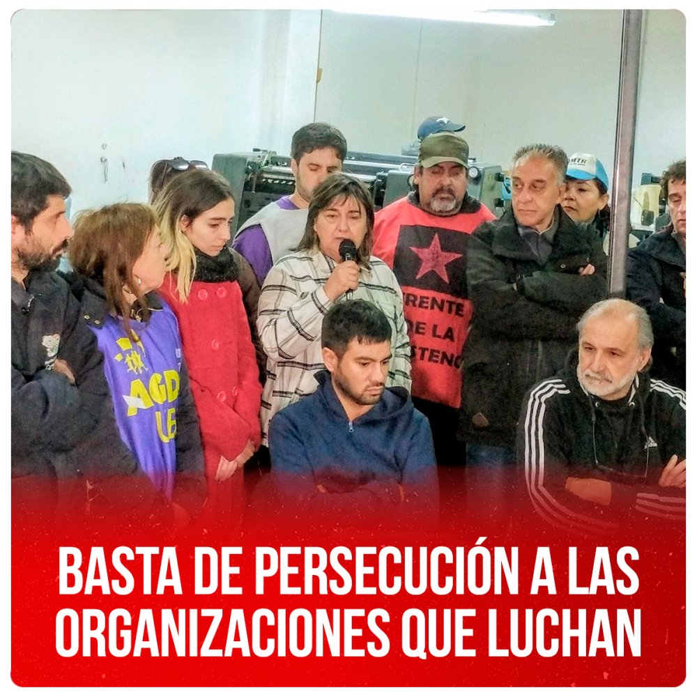 Basta de persecución a las organizaciones que luchan