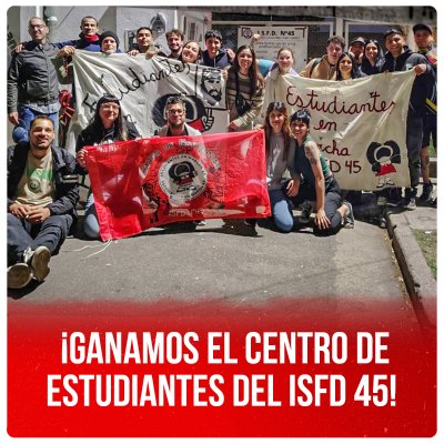 ¡Ganamos el Centro de Estudiantes del ISFD 45!