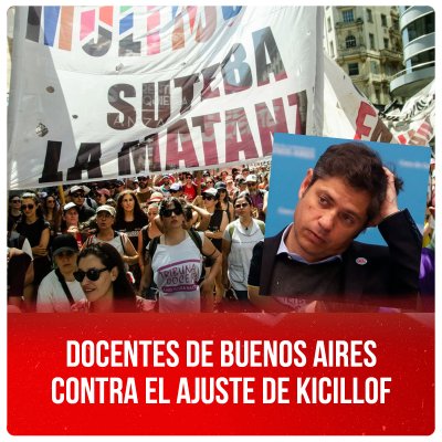 Docentes de Buenos Aires contra el ajuste de Kicillof