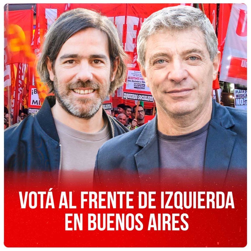 Votá al Frente de Izquierda en Buenos Aires