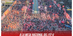 A la Mesa Nacional del FIT-U / Un urgente llamado a la reflexión y a la unidad