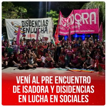 Vení al Pre Encuentro de Isadora y Disidencias en Lucha en Sociales