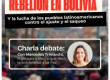 Charla - Rebelión en Bolivia y la lucha de los pueblos latinoamericanos contra el ajuste y el saqueo