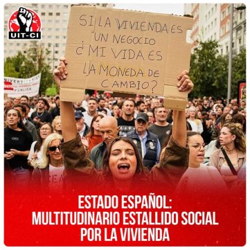 Estado Español: multitudinario estallido social por la vivienda