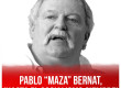 Pablo “Maza” Bernat, ¡Hasta el socialismo siempre!