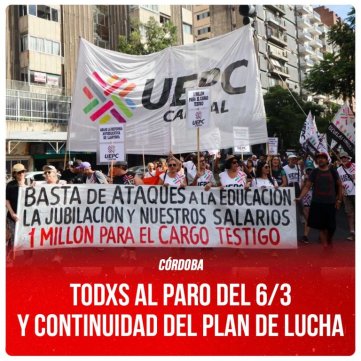 Córdoba / Todxs al paro del 6/3 y continuidad del plan de lucha