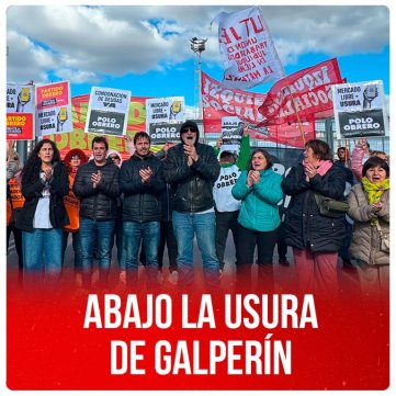 Abajo la usura de Galperín