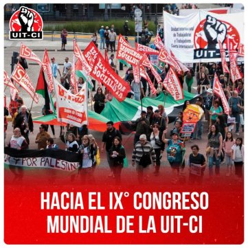 Hacia el IX° Congreso Mundial de la UIT-CI