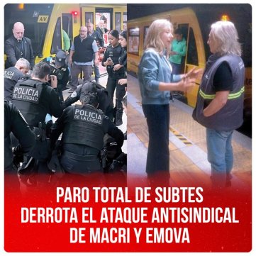 Paro total de subtes derrota el ataque antisindical de Macri y Emova