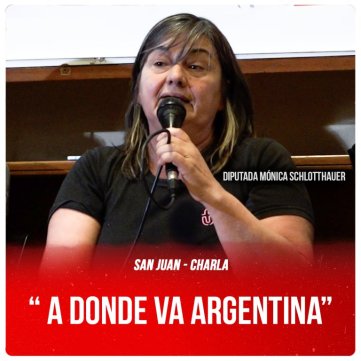 San Juan - Charla “A donde va Argentina”