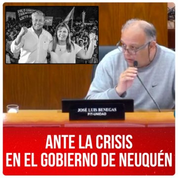 Ante la crisis en el gobierno de Neuquén