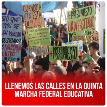Llenemos las calles en la Quinta Marcha Federal Educativa