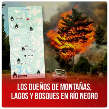 Los dueños de montañas, lagos y bosques en Río Negro