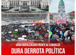 Gran movilización frente al Congreso / Dura derrota política de Milei