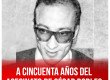 A cincuenta años del asesinato de César Robles