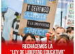 Rechacemos la “Ley de Libertad Educativa” de Milei, Trump y el FMI