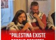 “Palestina existe porque resiste”