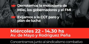 Marcha a Congreso con las y los jubilados / El Sindicalismo Combativo exige paro general a la CGT