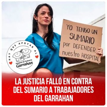 La justicia falló en contra del sumario a trabajadores del Garrahan