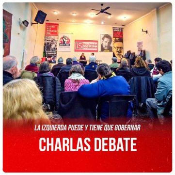 La izquierda puede y tiene que gobernar / Charlas debate