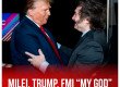 Milei, Trump, FMI “My God”