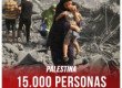 Palestina / 15.000 personas atrapadas en Rafah