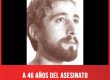 A 46 AÑOS DEL ASESINATO DE CARLOS SCAFIDE