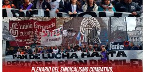 Plenario del Sindicalismo combativo, piqueteros independientes y jubiladas y jubilados en lucha / Importante jornada nacional de lucha