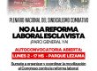 Lunes 2 de febrero, 17hs, Parque Lezama / El Plenario del Sindicalismo Combativo prepara una gran marcha contra la reforma laboral esclavista
