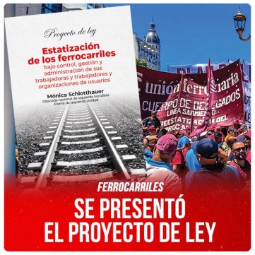 Ferrocarriles / Se presentó el proyecto de Ley