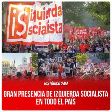 Histórico 24M / Gran presencia de Izquierda Socialista en todo el país