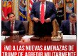 ¡No a las nuevas amenazas de Trump de agredir militarmente a Venezuela y Colombia!