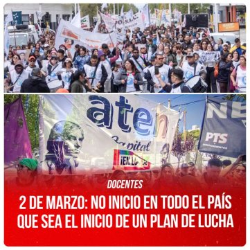 2 de marzo: no inicio en todo el país que sea el inicio de un plan de lucha