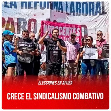 Elecciones en APUBA / Crece el sindicalismo combativo