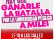 2-10 a las calles en todo el país/Hay que ganarle a Milei la batalla por la Universidad Pública