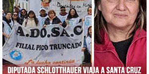 Diputada Schlotthauer viaja a Santa Cruz / “Vamos a acompañar a la nueva conducción combativa de ADOSAC”