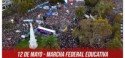 12 de mayo - Marcha federal educativa / De Mendieta: “Nuevamente vamos a llenar las calles en defensa de las universidades”