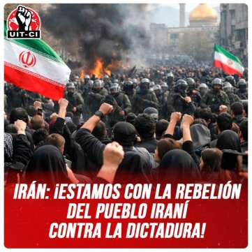 Irán: ¡Estamos con la rebelión del pueblo iraní contra la dictadura!