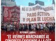 Reforma laboral / “El viernes marchamos al Congreso exigiendo a la CGT el paro de 36 horas”