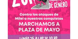 #25N El movimiento feminista sale a las calles para derrotar el plan de Milei y sus cómplices