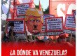 ¿A dónde va Venezuela?