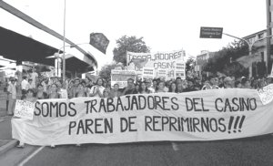 Una de las marchas callejeras de los trabajadores del Casino