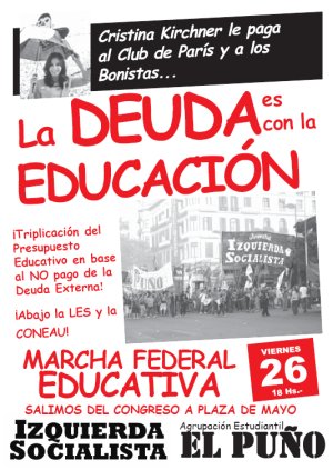 Afiche de la Juventud de Izquierda Socialista junto a la Agrupaci�n Estudiantil El Pu�o, impulsando la marcha educativa en la universidad de Buenos Aires